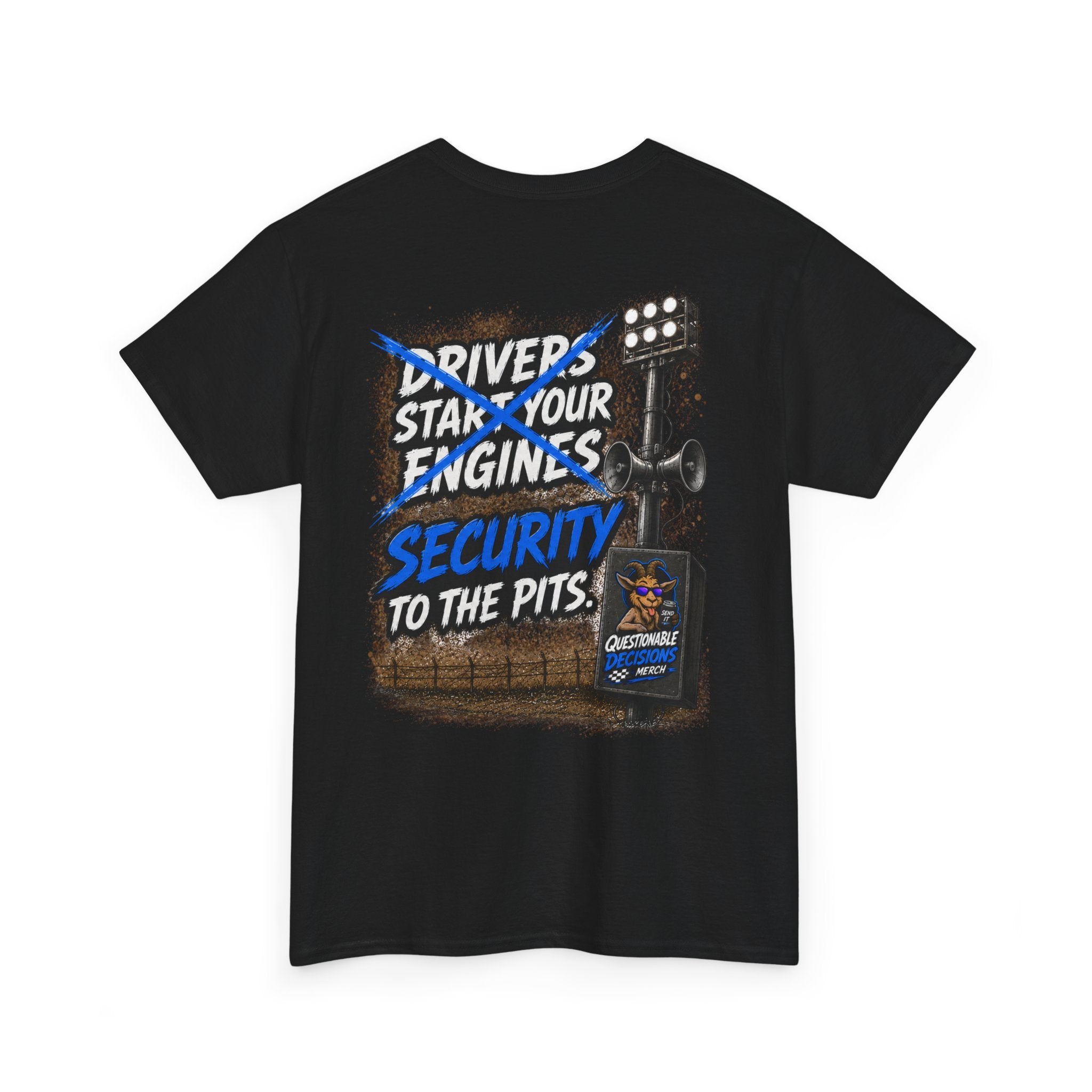 Security to the Pits™ Tee