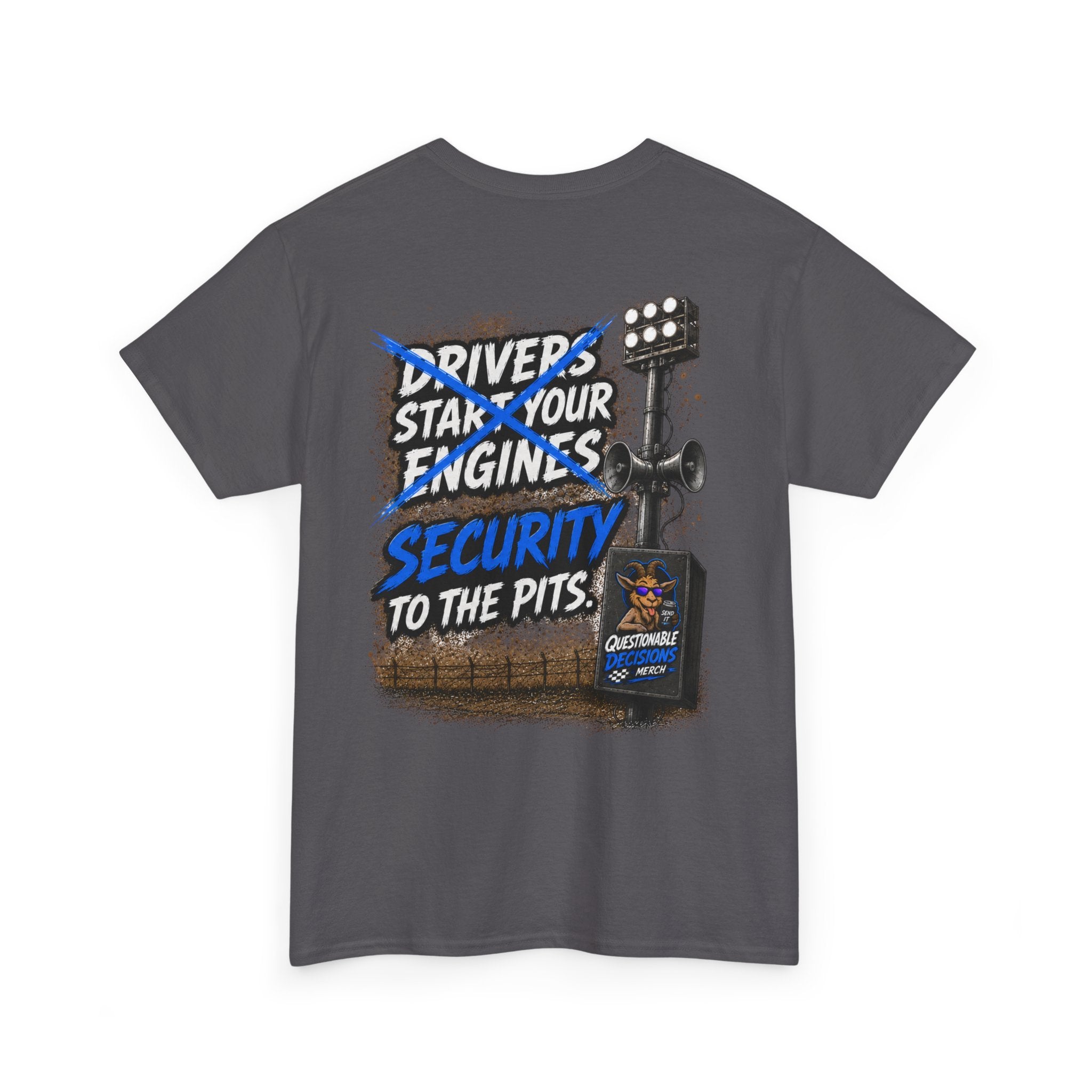 Security to the Pits™ Tee