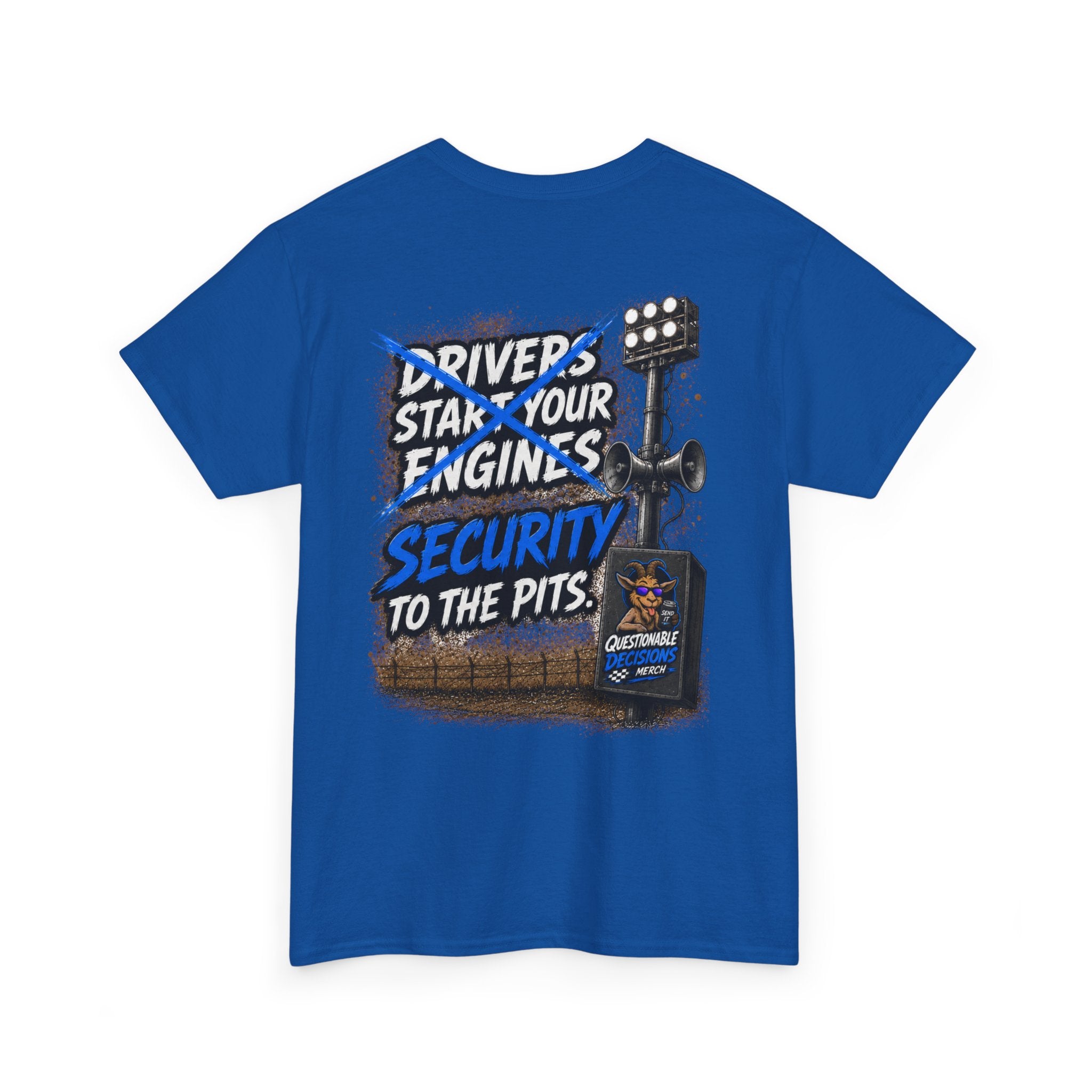 Security to the Pits™ Tee