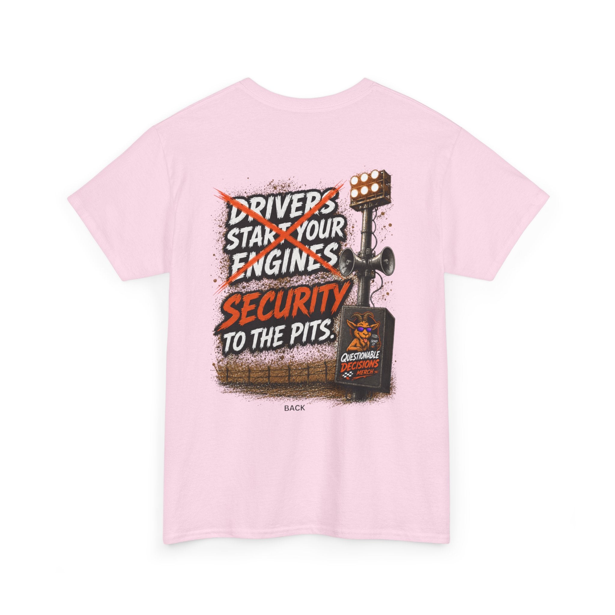 Security to the Pits™ Tee