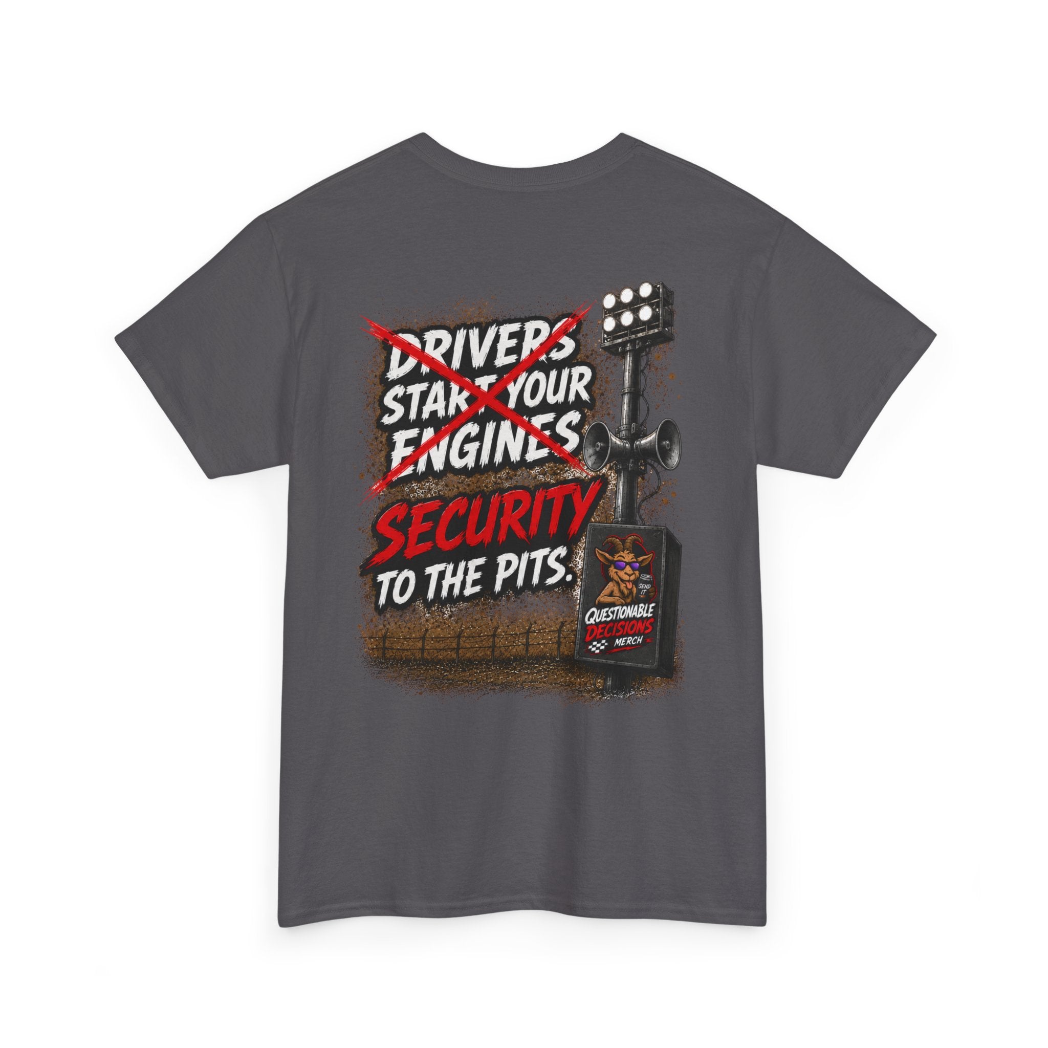 Security to the Pits™ Tee