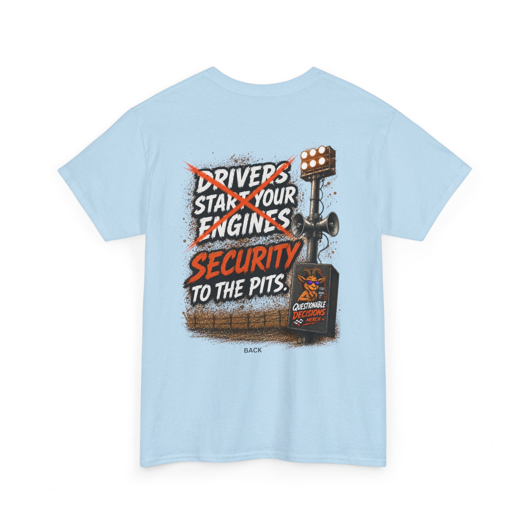 Security to the Pits™ Tee