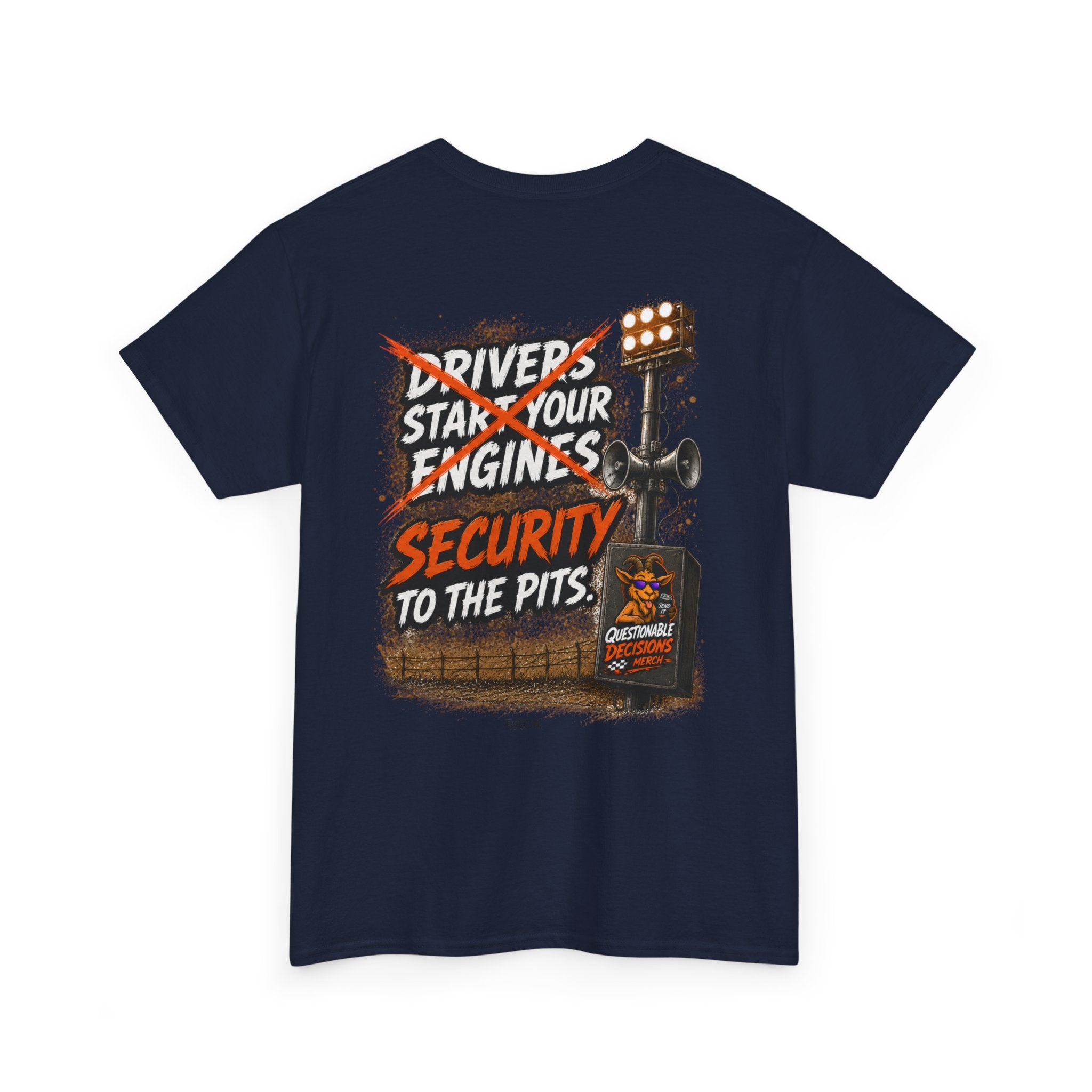 Security to the Pits™ Tee