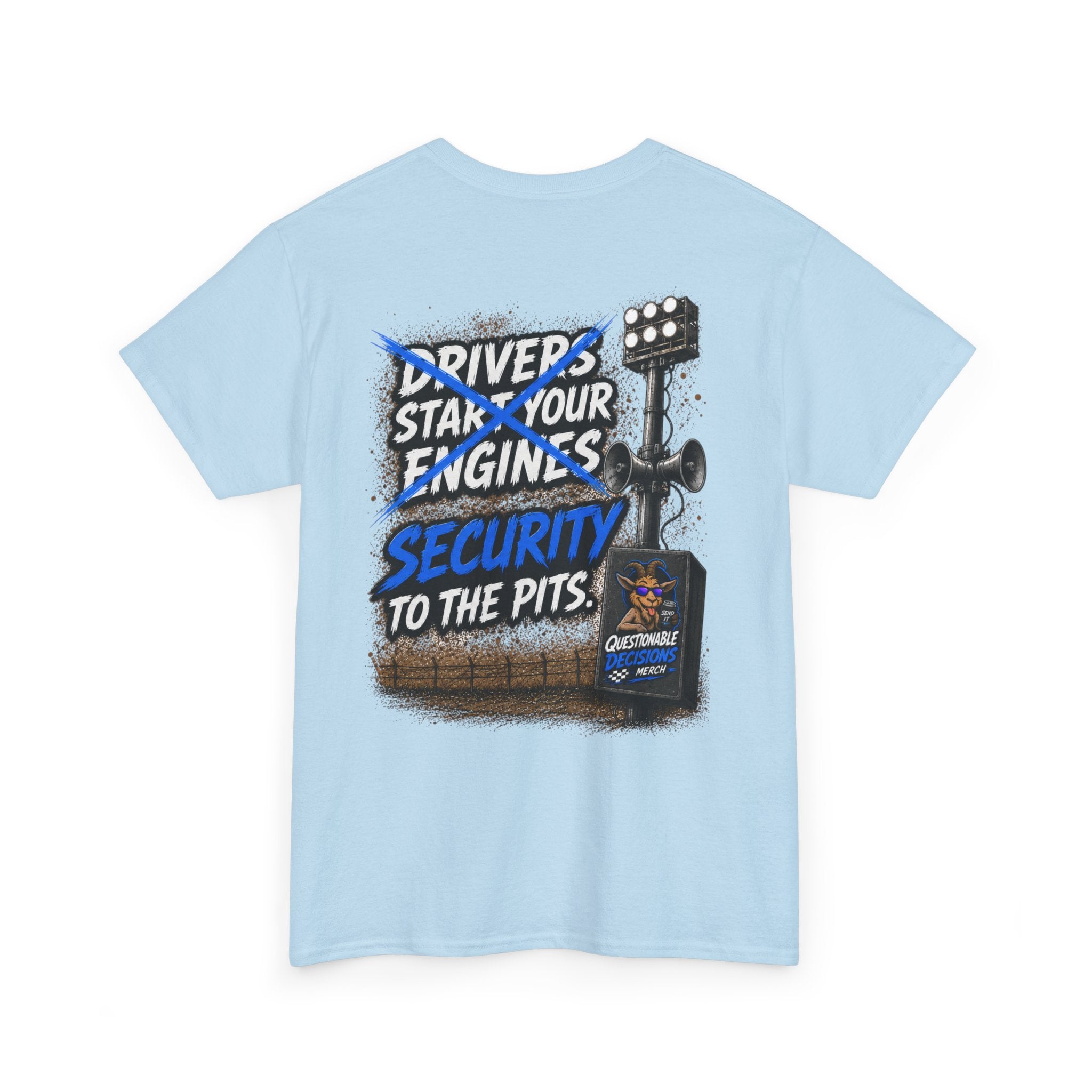 Security to the Pits™ Tee